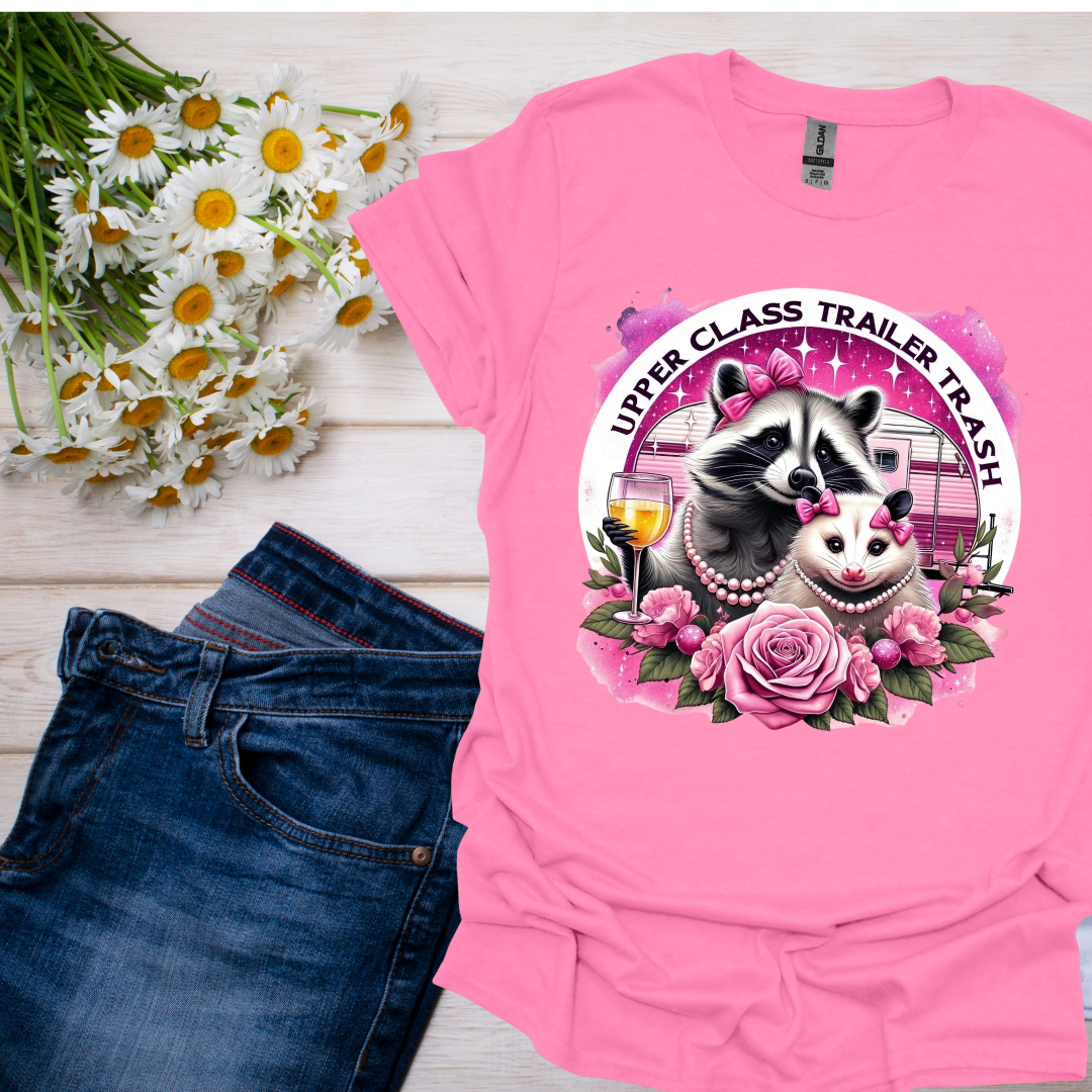 Upper Class Trailer Trash Tshirt