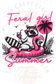 Feral Girl Summer Tshirt